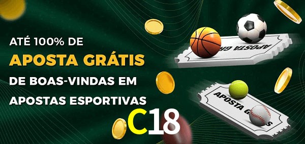 C18 Ate 100% de Aposta Gratis